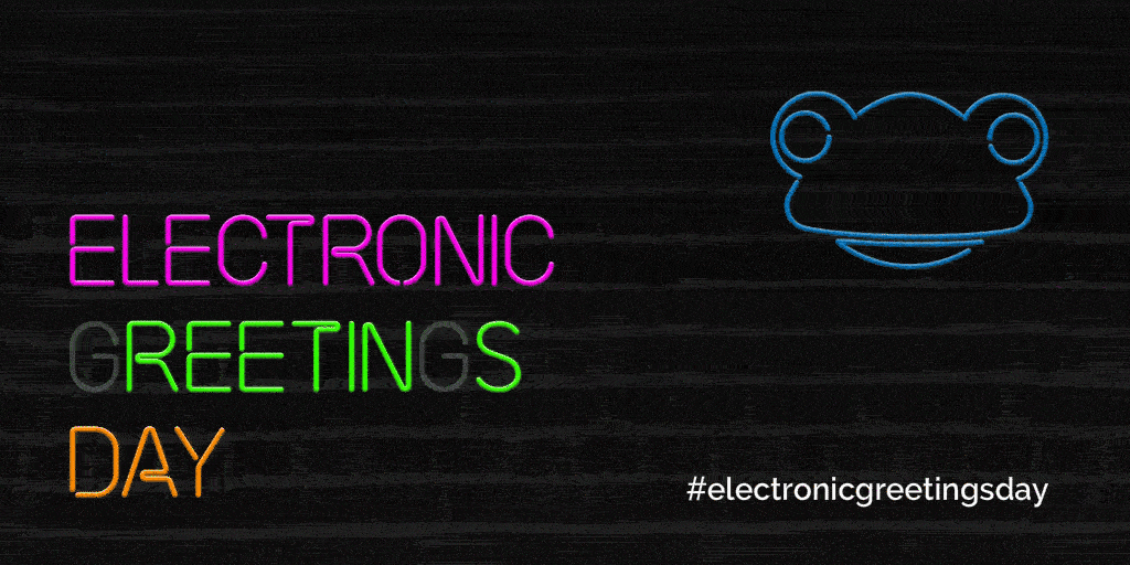 Electronic Greetings Day